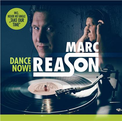 Marc Reason - Dance Now!