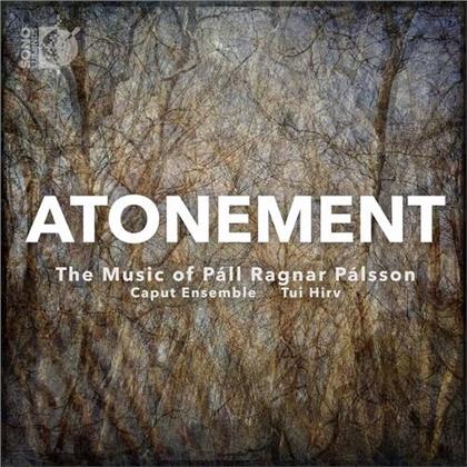 Tui Hirv, Caput Ensemble & Pall Ragnar Palsson - Atonement