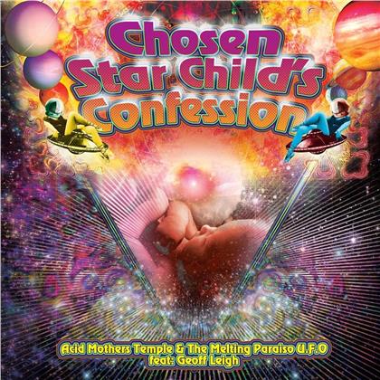 Acid Mothers Temple - Chosen Star Child`s Confession