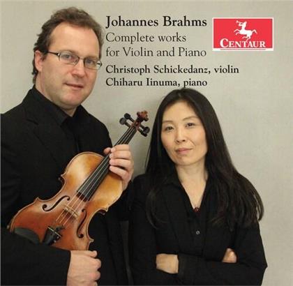 Christoph Schickedanz, Chuharu Iinuma & Johannes Brahms (1833-1897) - Complete Works Violin & Piano