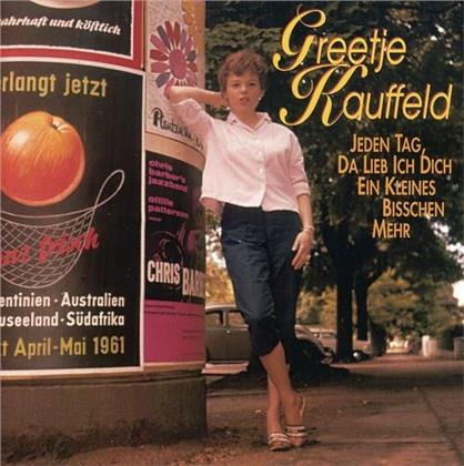 Greetje Kauffeld - Jeden Tag Da Lieb Ich Dich Ein Bisschen Mehr