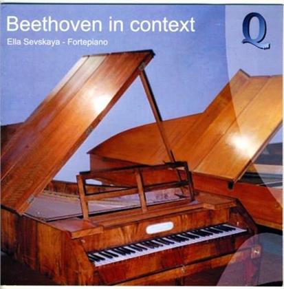 Ludwig van Beethoven (1770-1827), Ferdinand Ries (1784-1838), Johann Ladislaus Dussek (1760-1812) & Ella Sevskaya - Beethoven In Context