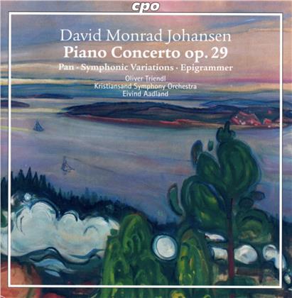 David Morand Johansen (1888-1974), Eivind Aadland, Oliver Triendl & Kristiansand Symphony Orchestra - Piano Concerto op. 29, Pan op.22 - Epigrams on Norweg