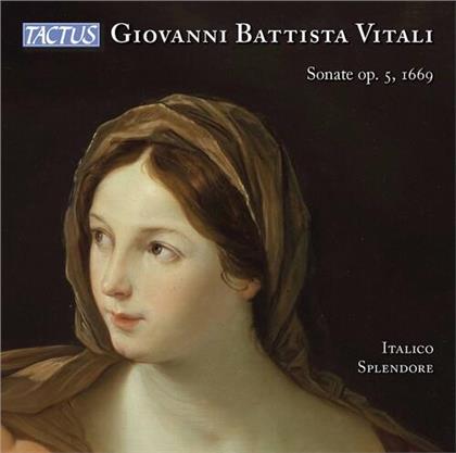 Italico Splendore & Giovanni Battista Vitali (1632-1692) - Sonatas