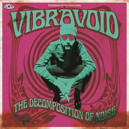Vibravoid - The Decomposition Of Noise