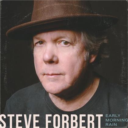 Steve Forbert - Early Morning Rain - Cover Versions