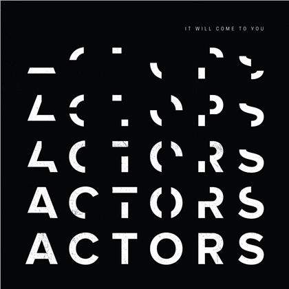 Actors - It Will Come To You (2020 Reissue, Clear Vinyl, LP)