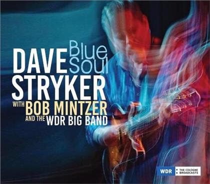 Dave Stryker, Bob Mintzer & WDR Big Band - Blue Soul