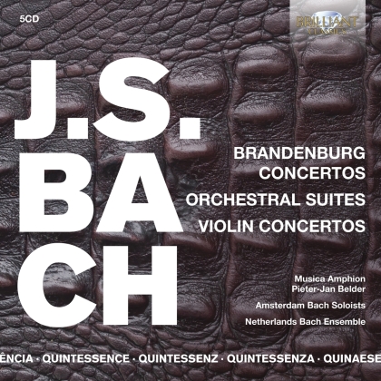 Johann Sebastian Bach (1685-1750), Pieter-Jan Belder, Musica Amphion & Amsterdam Bach Soloists - Brandenburg Concertos / Orchestral Suites / Violinconcertos (5 CD)