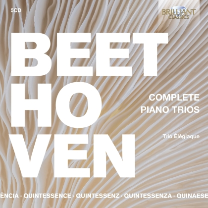 Trio Elégiaque & Ludwig van Beethoven (1770-1827) - Klaviertrios Komplett - Complete Piano Trios (5 CDs)