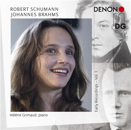 Hélène Grimaud, Robert Schumann (1810-1856) & Johannes Brahms (1833-1897) - Early Recordings Vol. 1