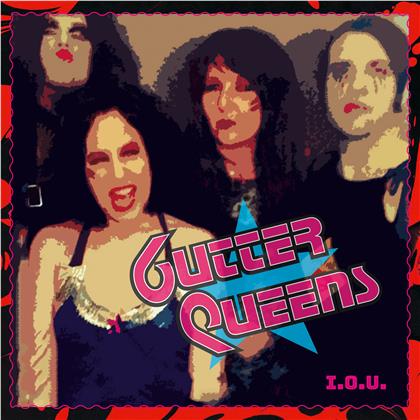Gutter Queens - I.O.U. (LP)