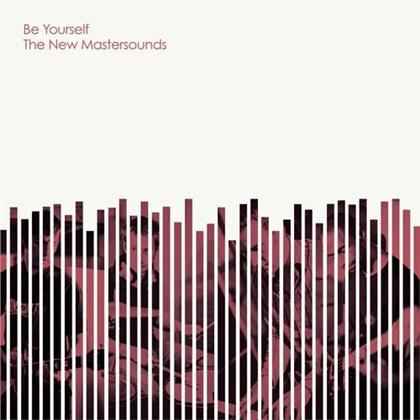 The New Mastersounds - Be Yourself (2020 Reissue, King Underground, LP)