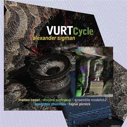 Sigman, Pivnick, Menalled, Matteo Cesari, Discord Workshop, … - Vurt Cycle