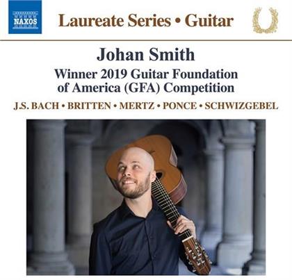 Johann Sebastian Bach (1685-1750), Sir Benjamin Britten (1913-1976), Johann Kaspar Mertz (1806-1856), Josquin Schwizgebel & Johan Smith - Laureate Series - Guitar