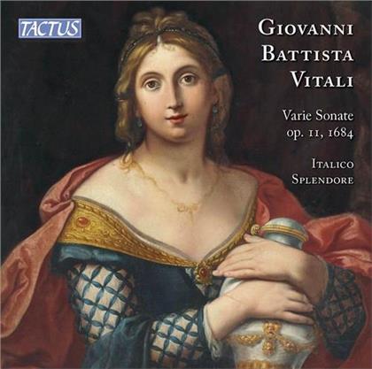 Italico Splendore & Giovanni Battista Vitali (1632-1692) - Varie Sonate op.11