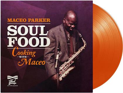 Maceo Parker - Soul Food - Cooking With Maceo (Orange Vinyl, LP + Digital Copy)