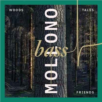 Mollono.Bass - Woods, Tales & Friends (2 LPs)