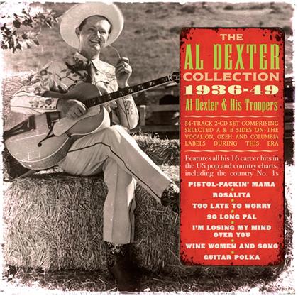 Al Dexter - Al Dexter Collection 1936 - 1949 (2 CDs)