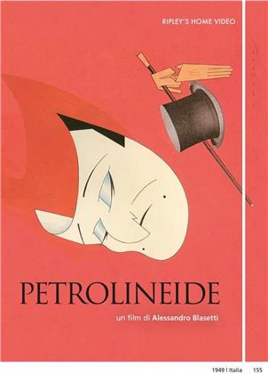 Petrolineide (1949) (Ripley's Home Video, s/w, Neuauflage)