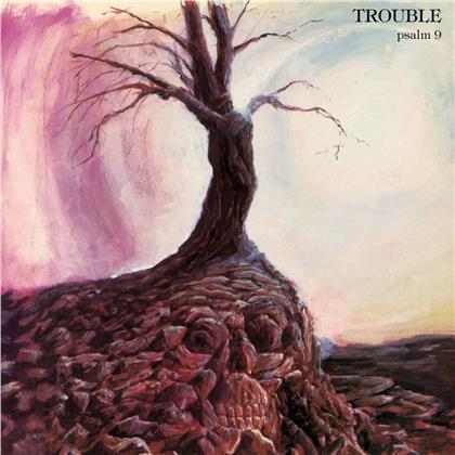 Trouble - Psalm 9 (2020 Reissue)