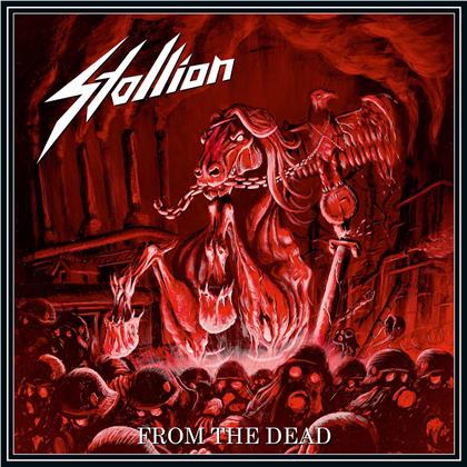 Stallion - From the Dead (2020 Reissue, High Roller Records, Blood Red w. Black Splatter Vinyl, LP)