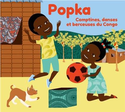Popka - Comptines, danses et berceuses du Congo