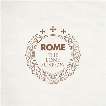 Rome - The Lone Furrow (Gatefold, Limited Edition, LP + CD)