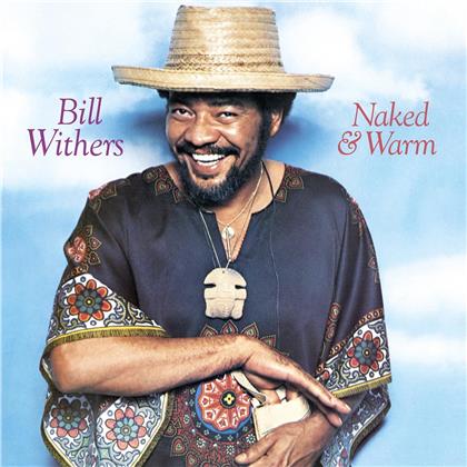 Bill Withers - Naked & Warm (2020 Reissue, Music On Vinyl, LP)