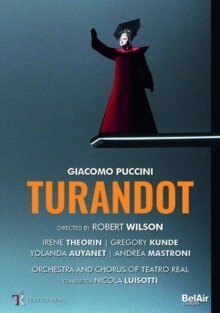 Orchestra and Chorus of the Teatro Real, Iréne Theorin & Nicola Luisotti - Turandot