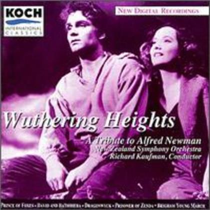 New Zealand Symphony Orchestra, Alfred Newman & Richard Kaufman - Wuthering Heights - A Tribute to Alfred Newman