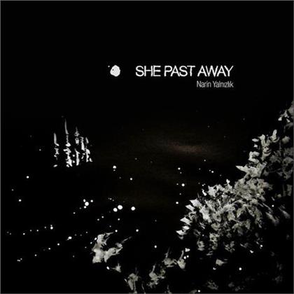 She Past Away - Narin Yalnizlik (2020 Reissue)