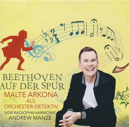 Andrew Manze, Malte Arkona & NDR Radiophilharmonie - Orchester-Detektive: Beethoven auf der Spur! (2 CDs)