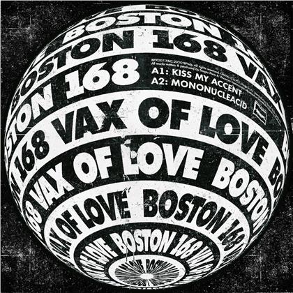 Boston 168 - Vax Of Love (12" Maxi)