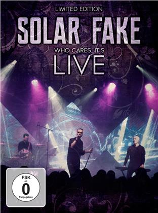 Solar Fake - Who Cares, It's Live (Limited Edition, 2 CDs + DVD)