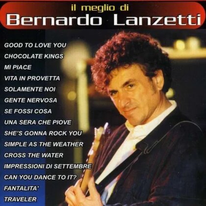 Bernardo Lanzetti - Il Meglio