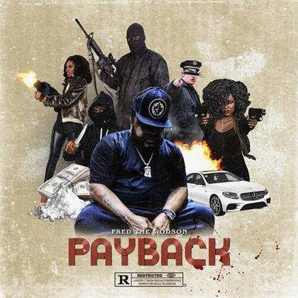 Fred The Godson - Payback