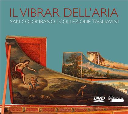 Il Vibrar dell'Aria - San Colombano - Collezione Tagliavini