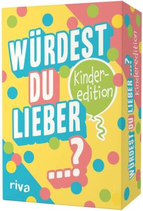 Würdest du lieber ...? - Die Kinderedition