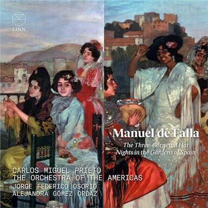 Orchestra Of The Americas, Manuel de Falla (1867-1946) & Carlos Miguel Prieto - Three-Cornered Hat, Nights In The Gardens Of Spain
