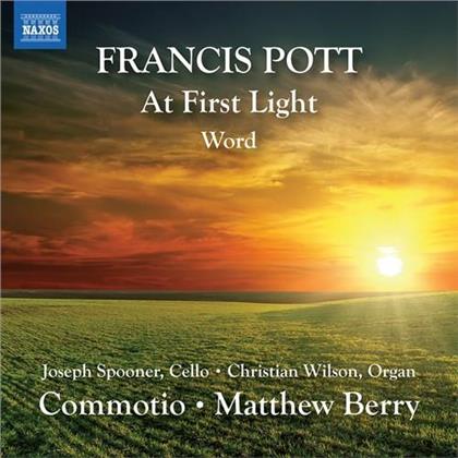 Francis Pott, Matthew Berry, Joseph Spooner, Christian Wilson & Commotio - At First Light / Word