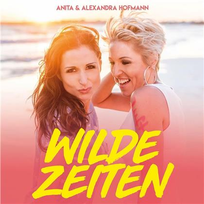 Anita Hofmann & Alexandra Hofmann - Wilde Zeiten ( Limited Fan Box)