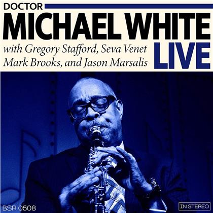 Michael White - Dr. Michael White Live
