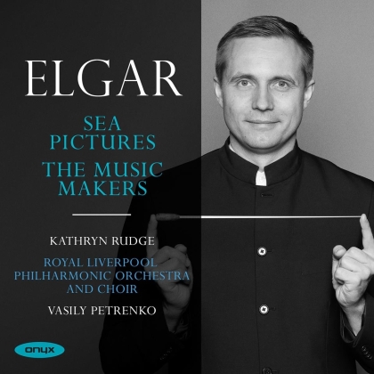 Sir Edward Elgar (1857-1934) & Royal Liverpool Philharmonic Orchestra - Sea Pictures Op.37