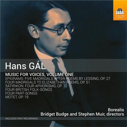 Borealis, Hans Gál (1890-1987), Bridget Budge & Stephen Muir - Music For Voices 1