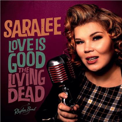 Sara Lee - Love Is Good / The Living Dead (Lim.Ed.) (7" Single)