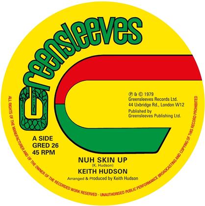 Keith Hudson - Nuh Skin Up / Felt We Felt The Strain (Extended) (12" Maxi)