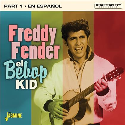 Freddy Fender - El Bebop Kid: Part 1 - En Espanol