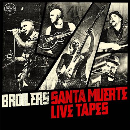 Broilers - Santa Muerte Live Tapes (2020 Reissue, 2 CDs)