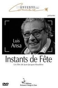 Instants de Fête - Luis Ansa (2011) (Collection Antenne offerte à la conscience)